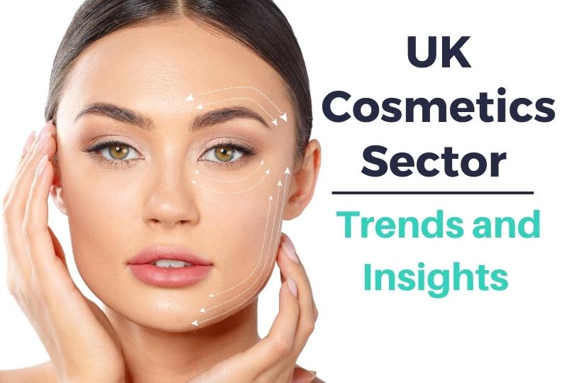 UK Cosmetics Sector Trends and Insights